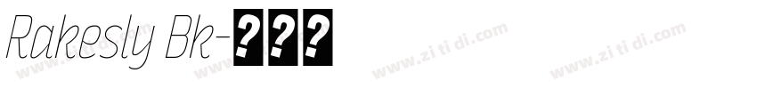 Rakesly Bk字体转换